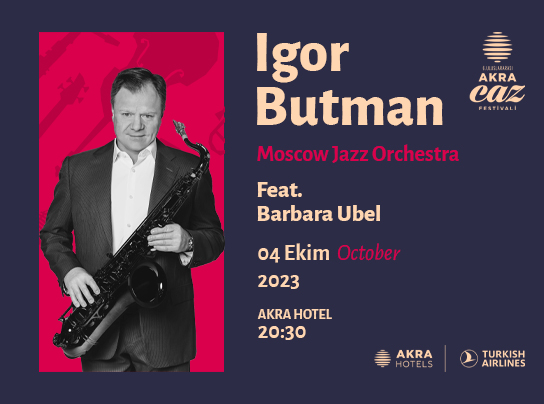 Akra Hotel Igor Butman